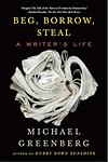 Cover of 'Beg, Borrow, Steal' by Michael  Greenberg