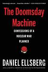 Cover of 'The Doomsday Machine' by Daniel Ellsberg