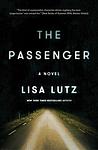 Cover of 'The Passenger' by Lisa Lutz