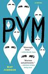 Cover of 'Pym' by Mat Johnson