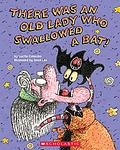 Cover of 'There Was An Old Lady Who Swallowed A Bat!' by Lucille Colandro