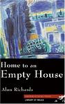 Cover of 'Home To An Empty House' by Alun Richards