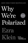 Cover of 'Why We're Polarized' by Ezra Klein