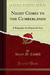 Cover of 'Night Comes To The Cumberlands' by Harry M. Caudill