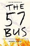 Cover of 'The 57 Bus' by Dashka Slater