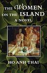 Cover of 'The Women On The Island' by Ho Ahn Thai
