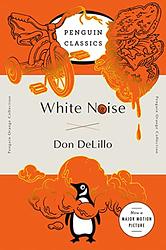Cover of 'White Noise' by Don DeLillo