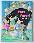 Cover of 'Pigs Ahoy!' by David McPhail