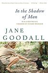Cover of 'In the Shadow of Man' by Jane Goodall
