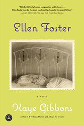 Cover of 'Ellen Foster' by Kaye Gibbons