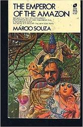 Cover of 'The Emperor Of The Amazon' by Márcio Souza