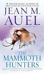 Cover of 'The Mammoth Hunters' by Jean M. Auel