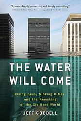 Cover of 'The Water Will Come' by Jeff Goodell