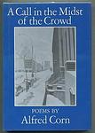Cover of 'A Call In The Midst Of The Crowd' by Alfred Corn