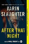 Cover of 'After That Night' by Karin Slaughter