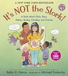 Cover of 'It's Not The Stork!' by Robie H. Harris