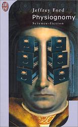 Cover of 'The Physiognomy' by Jeffrey Ford