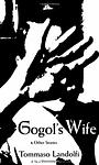 Cover of 'Gogol's Wife' by Tommaso Landolfi
