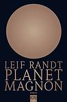 Cover of 'Planet Magnon' by Leif Randt