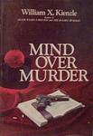 Cover of 'Mind Over Murder' by William X. Kienzle