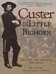 Cover of 'Custer And Little Bighorn' by Jim Donovan