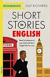 Cover of 'English Short Stories For Intermediate Learners' by Olly Richards