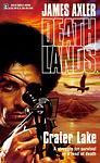 Cover of 'Crater Lake' by James Axler