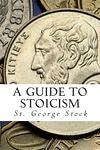 Cover of 'Guide To Stoicism' by St. George Stock