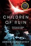 Cover of 'Children Of Ruin' by Adrian Tchaikovsky