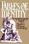Cover of 'Fables Of Identity' by Northrop Frye