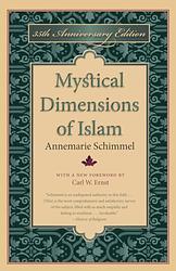 Cover of 'Mystical Dimensions Of Islam' by Annemarie Schimmel