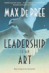 Cover of 'Leadership Is An Art' by Max DePree