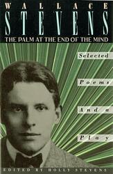 Cover of 'The Palm At The End Of The Mind' by Wallace Stevens