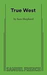 Cover of 'True West' by Sam Shepard