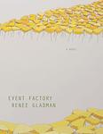 Cover of 'Event Factory' by Renee Gladman