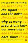 Cover of 'The Signal And The Noise' by Nate Silver