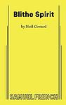 Cover of 'Blithe Spirit' by Noel Coward
