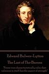 Cover of 'Last Of The Barons' by Edward Bulwer-Lytton