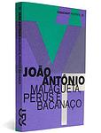Cover of 'Malagueta, Perus E Bacanaço' by João Antônio