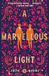 Cover of 'A Marvellous Light' by Freya Marske