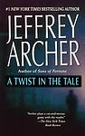 Cover of 'A Twist In The Tale' by Jeffrey Archer