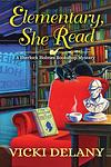 Cover of 'Elementary, She Read' by Vicki Delany
