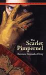 Cover of 'The Scarlet Pimpernel' by Baroness Emmuska Orczy