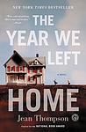 Cover of 'The Year We Left Home' by Jean Thompson