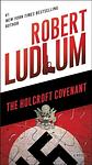 Cover of 'The Holcroft Covenant' by Robert Ludlum