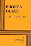 Cover of 'Broken Glass' by Arthur Miller