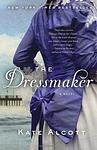 Cover of 'The Dressmaker' by Kate Alcott