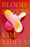 Cover of 'Blood Sisters' by Kim Yideum