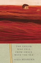 Cover of 'The Sailor Who Fell From Grace With The Sea' by Yukio Mishima