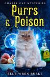Cover of 'Purrs & Poison' by Elle Wren Burke